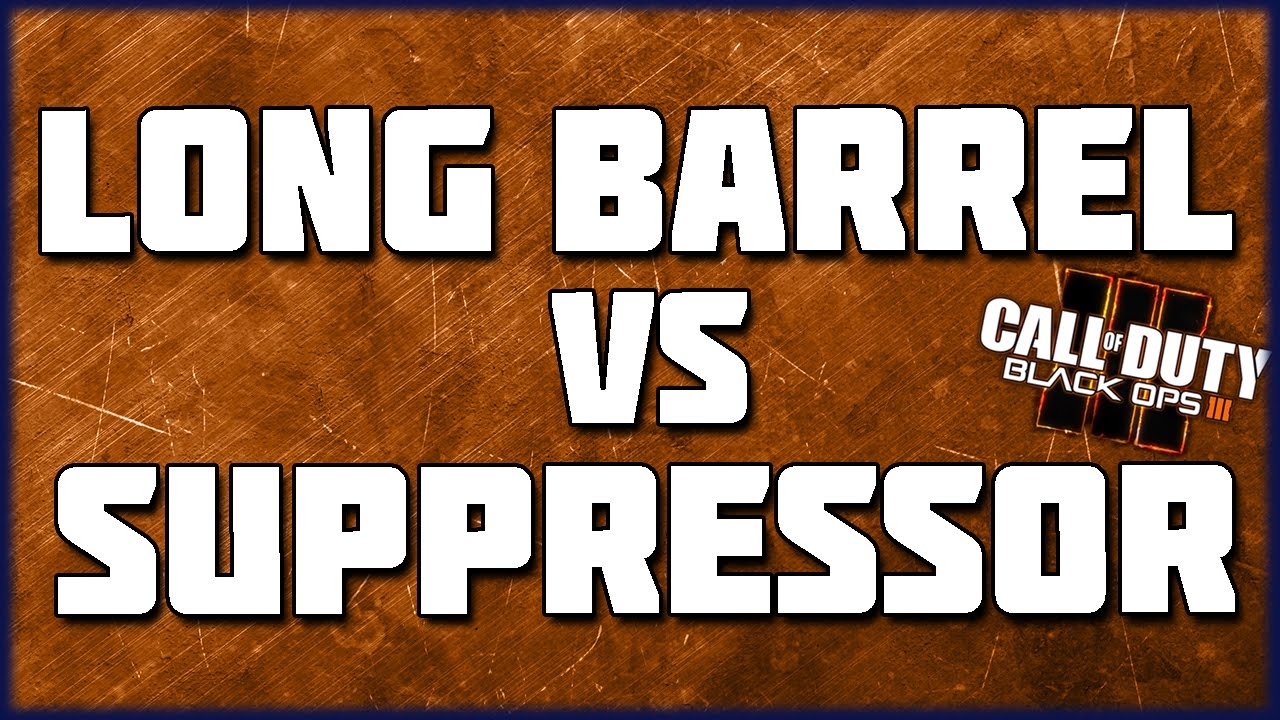 Long Barrel vs Suppressor in Black Ops 3!