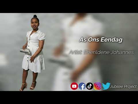 Bherildene Johannes - As Ons Eendag ft Franco De Jongh (Lyrics in description)