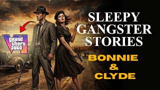 Bonnie and Clyde: The Real Gangsters Who Inspired GTA 6 | True Gangster Story
