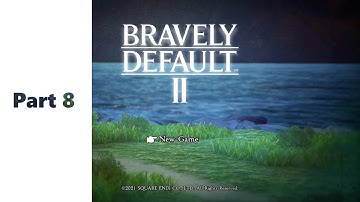 Bravely Default II | Let