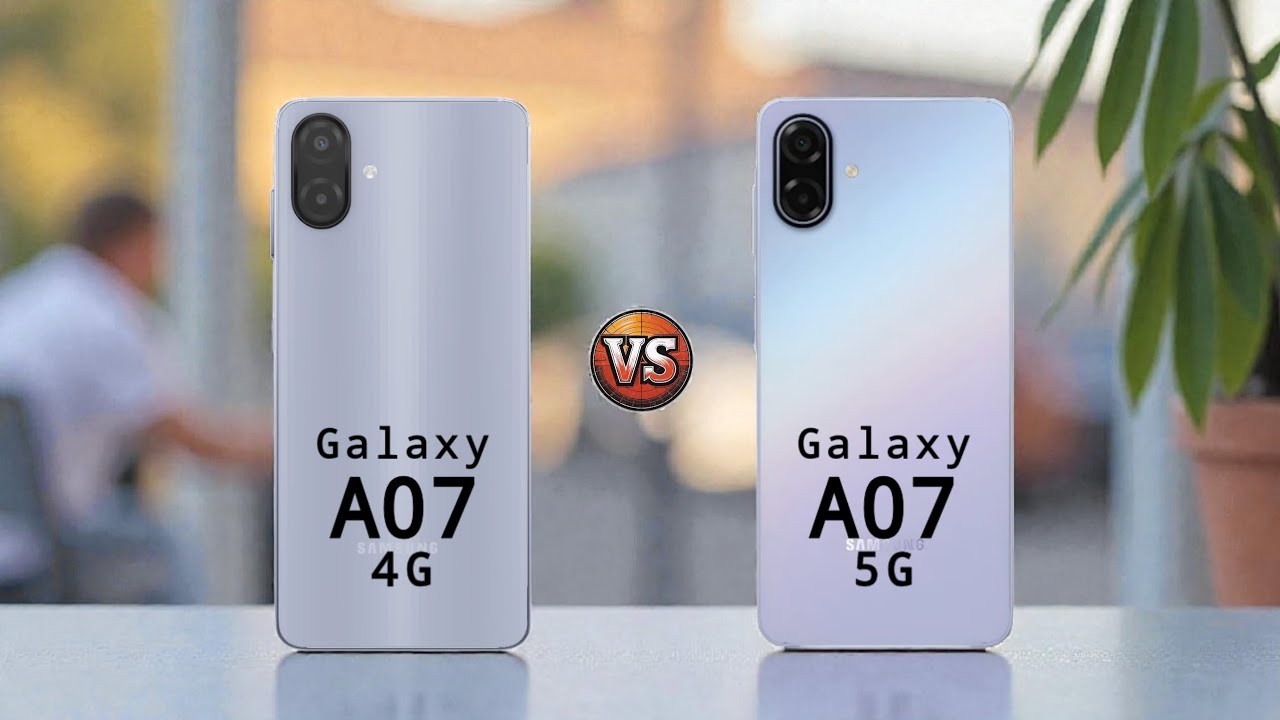 A07 Spring Samsung Galaxy A07 4G Vs Samsung Galaxy A07 5G - YouTube