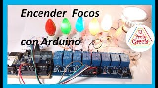 Controlar voltajes de 110 / 220Vac con Arduino (Rele 8ch)