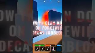 DECAY (ROBLOX RUST) US#1 CONTENT CREATOR FOR DECAY #roblox #DECAYROBLOX #ytshorts #fyp