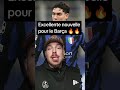 🔴FC BARCELONE BONNE NOUVELLE