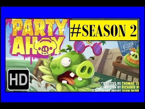 angry birds toons season 2 Epd 3 Party Ahoy  Quality FULL 