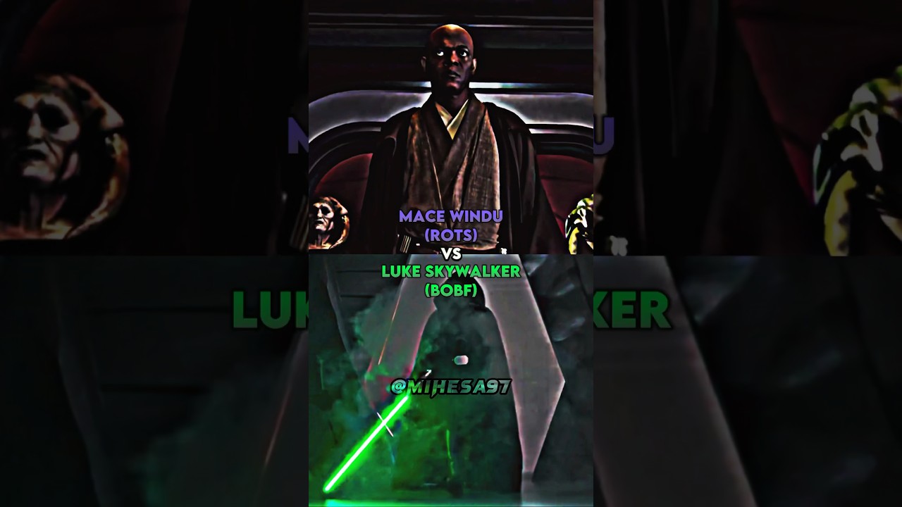 Mace Windu (ROTS) vs Luke Skywalker (BOBF)