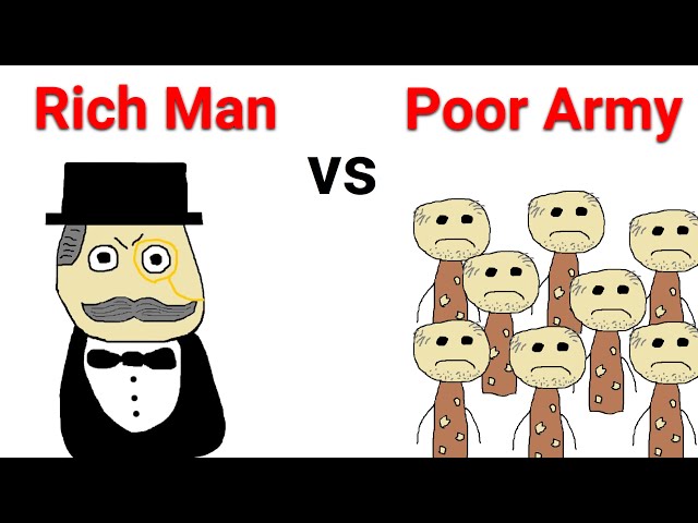 Can A Rich Man Beat An Army Of Poor People class=