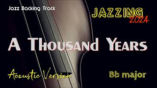 Backing Track A THOUSAND YEARS Bb Christina Perri Pop Music Play Along Acoustic Version Piano String