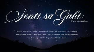 Senti sa Gabi: OPM for Late-Night Feels
