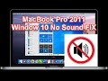 Fix macbook pro 2011 windows 10 64 bit no sound