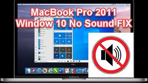Fix MacBook Pro 2011 Windows 10 64 Bit No Sound