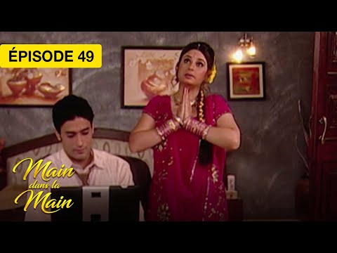 Main dans la Main (Saath Saath Banayenge Ek Aashiyaan) - EP 49 - série doublée en français
