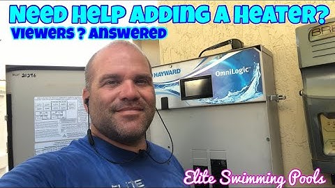 Hayward OmniLogic | Adding & Programing a Heater to Automation System.