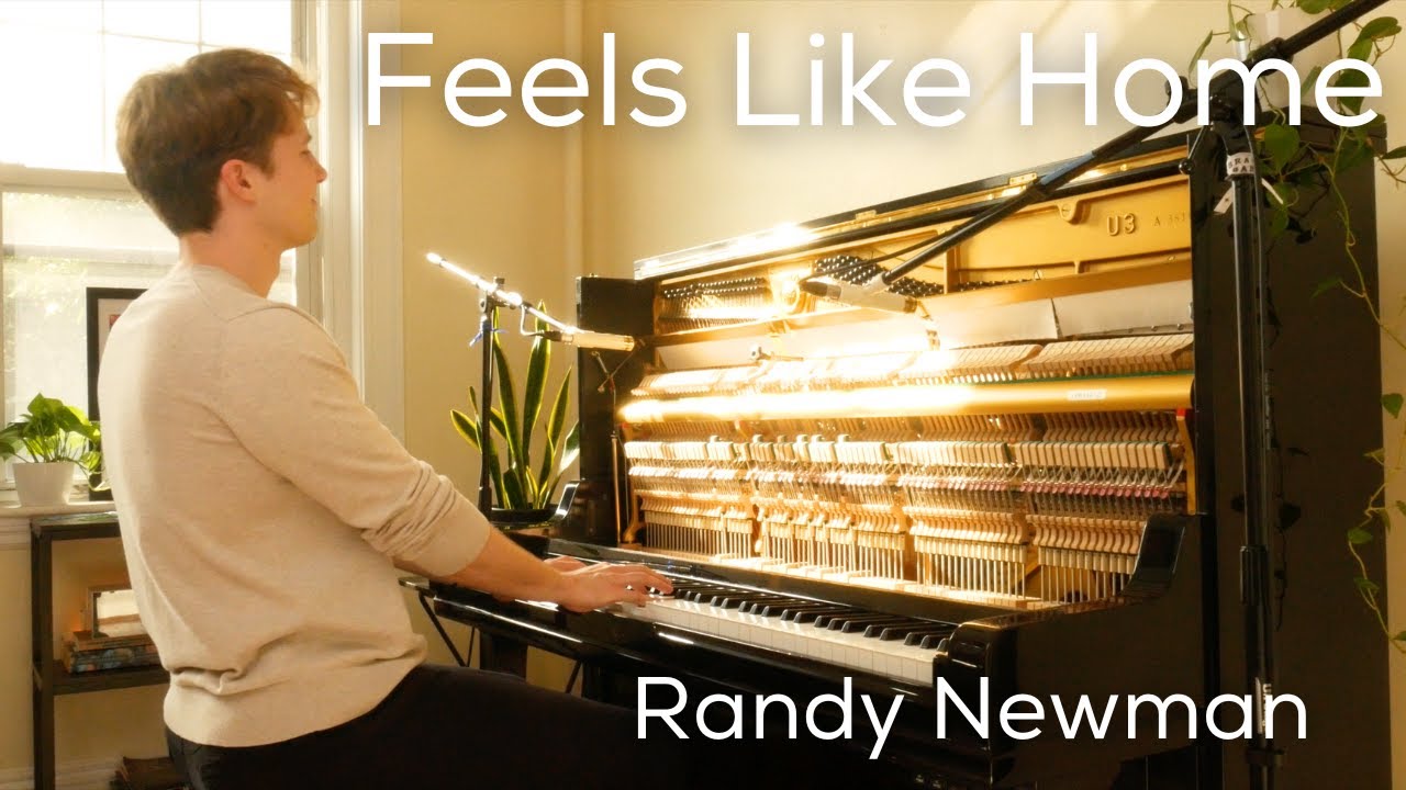 Randy Newman - Feels Like Home (Piano Cover)