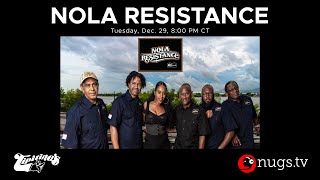 NOLA Resistance Live at Tipitina's Dec. 29th