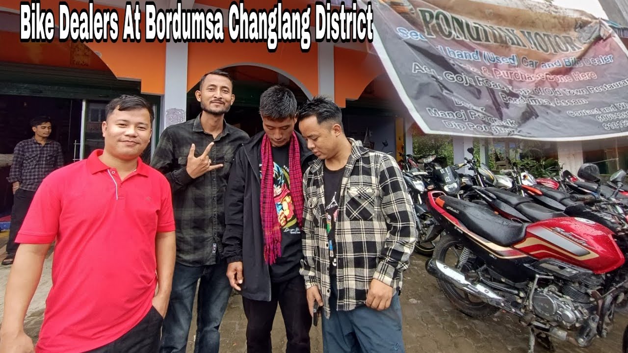 Bike Dealers At Bordumsa Changlang Available