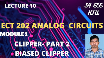 BIASED CLIPPER || ECT202 ANALOG CIRCUITS ||  EC205 || ECT 281 ELECTRONIC CIRCUITS || KTU