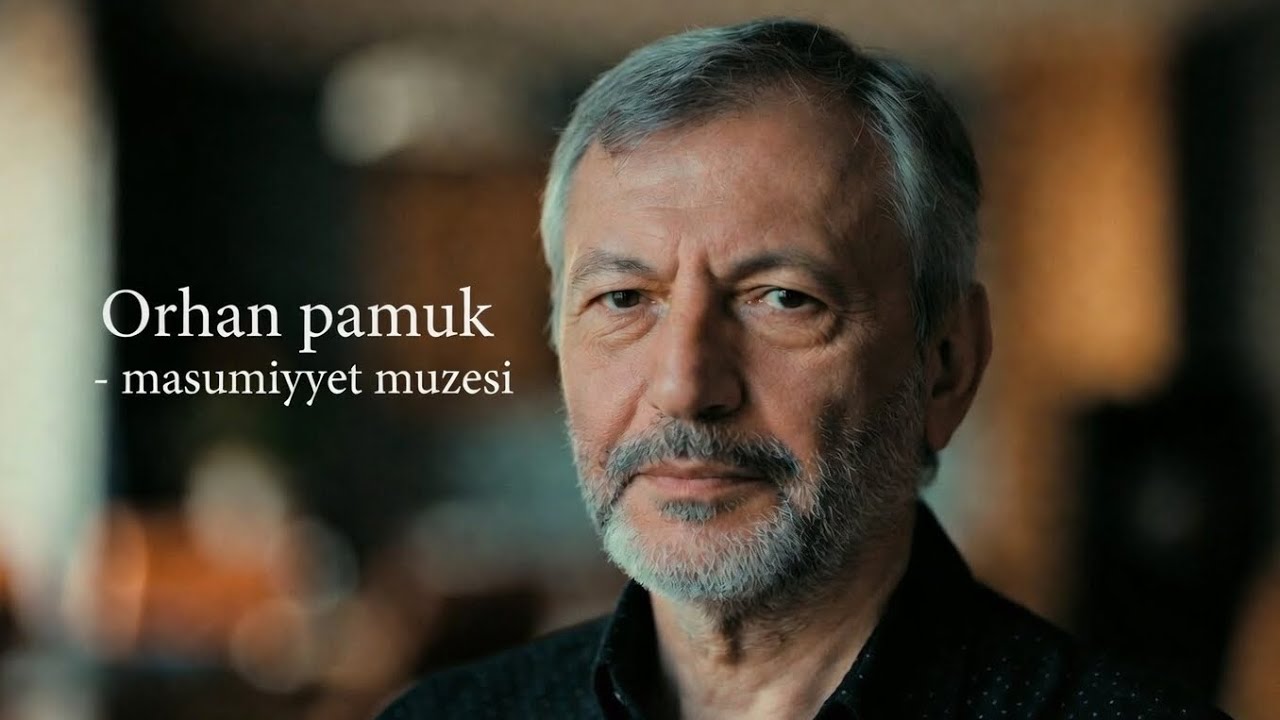 Masumiyet Müzesi Kitap İncelemesi | Aşk mı, Takıntı mı? – Orhan Pamuk