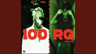 100RG (Freestyle tle Jv 2k25) (feat. Nayy, Miles & Big wen) - Dx Lamelo