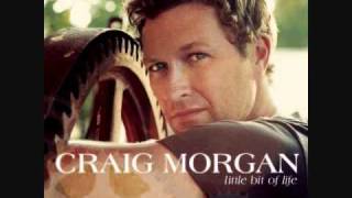 Video thumbnail of "Craig Morgan- It Took A Woman"
