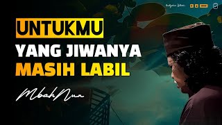 Download lagu For Those of You Who Are Still Mentally Unstable | Cak Nun