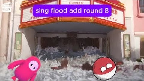 sing flood add round 8