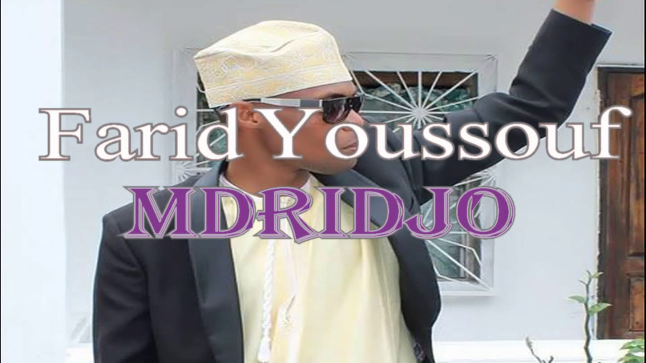 Farid Youssouf - Mdridjo [Audio Officiel]