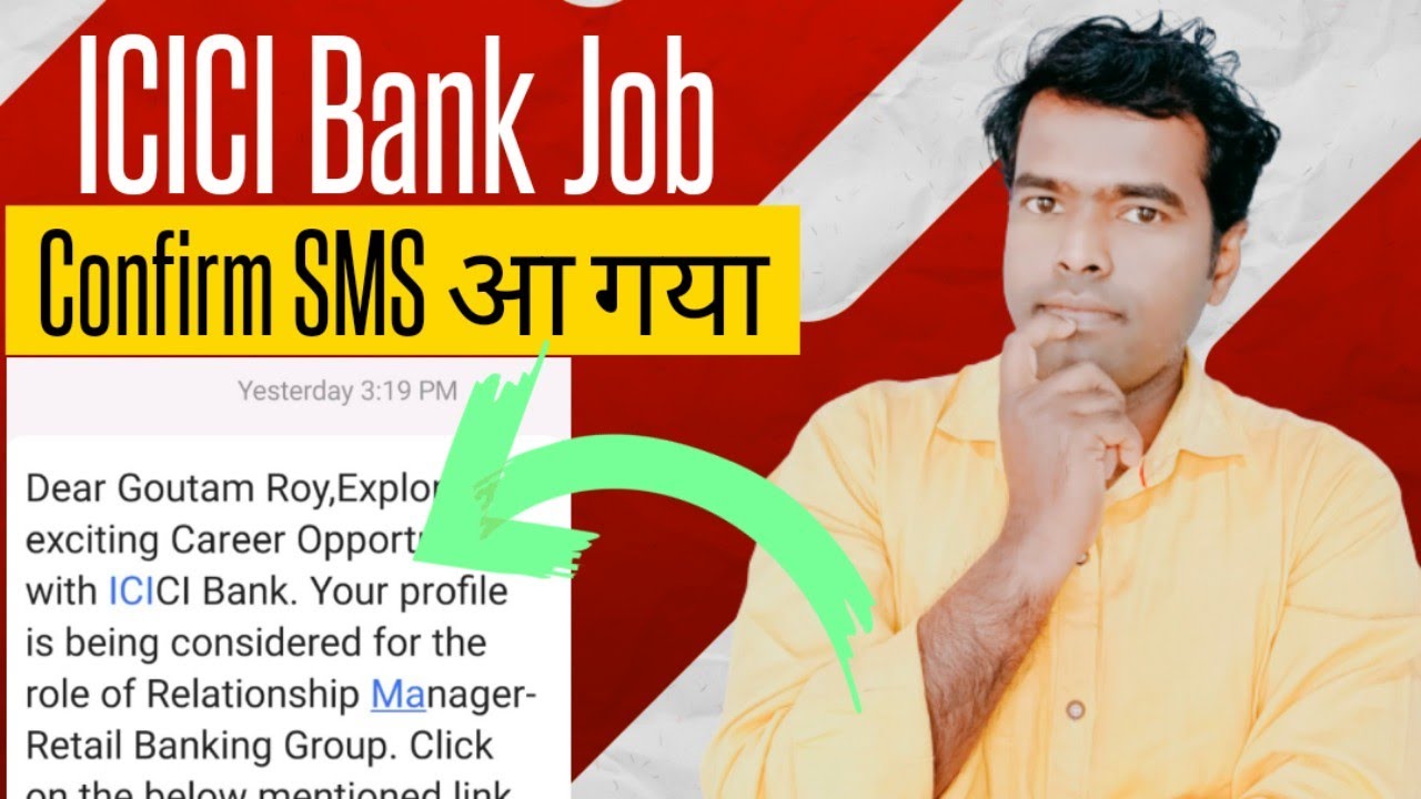 ICICI Bank Job Confirm SMS or Sort listed ? | Relationship Manager ...