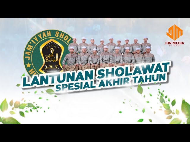 SPESIAL AKHIR TAHUN 2023 | JAM'IYYAH SHOLAWAT HUBBUN NABI class=