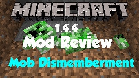 Minecraft Mod Review - Mob Dismemberment Mod (1.4.4)