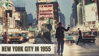 New York City, 1955 — Colorized Footage So Rare, You've Never Seen This Before