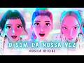 Som Da Nossa Voz Música Completa Oficial Guerreiras Do K Pop Netflix Brasil mp3