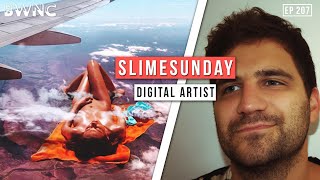 SLIMESUNDAY – Abstract digital artist | FULL INTERVIEW | Ep 207