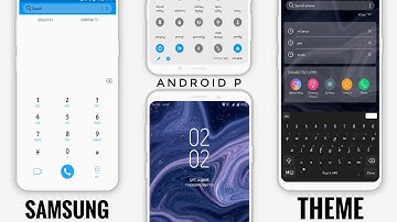 Android P Light Theme For Samsung Nougat & Oreo Devices 2018 No Root!