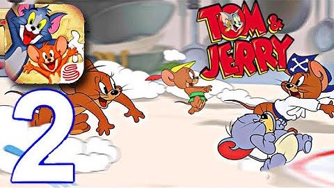 Tom And Jerry Chase Mobile - Gameplay walkthrough Part 2 (iOS - Android)