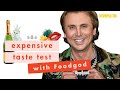 Foodgod Jonathan Cheban Forces Us to Do a Tie-Breaker Round!? | Expensive Taste Test | Cosmopolitan