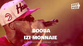 BOOBA - Izi monnaie - Live (AccorHotels Arena Paris-Bercy 2011)