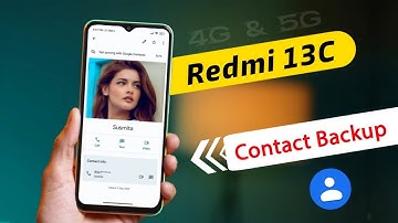 Redmi 13C 5g Contact Number Import & Export | Redmi 13C me All Contact Copy Kaise Kare
