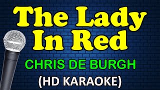 THE LADY IN RED - Chris De Burgh (HD Karaoke)