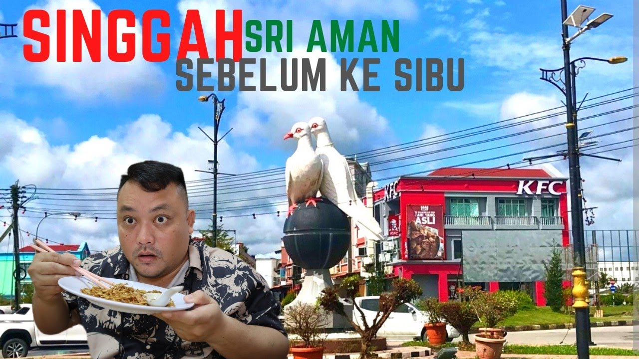 Singgah Sri Aman Pergi Tamu & Makan Mi Simanggang Sebelum Ke SiBu Ikut Tour Sifu Abun Bilun