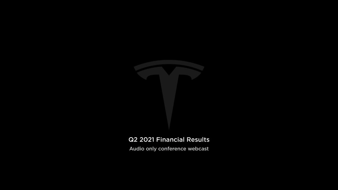 tesla inc 2022 New Tesla Q2 2021 Financial Results and Q\u0026A Webcast