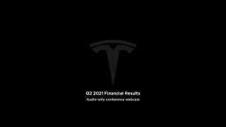 Tesla Q2 2021 Financial Results And Q&A Webcast