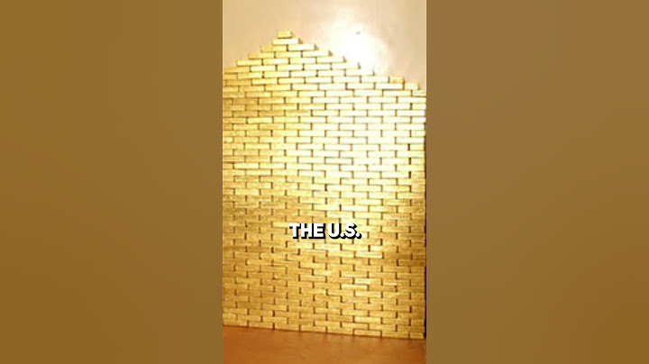 Why Does the USA have so Much Gold!?
