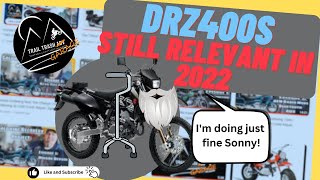 DRZ400 in 2022? - My thoughts on Dork and Adventure Daily's take on the DRZ400 in 2021/2