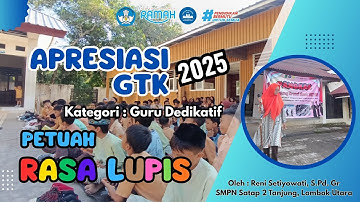 APRESIASI GTK 2025 KATEGORI GURU DEDIKATIF - PETUAH RASA LUPIS - 7KAIH