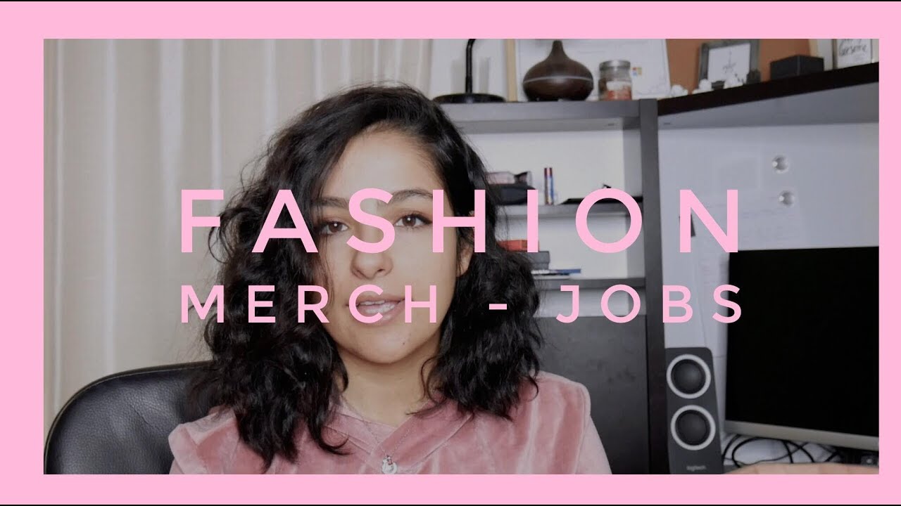 Fashion Merchandising Careers YouTube