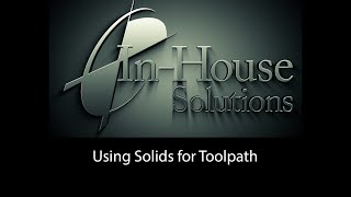 Using Solids For Toolpath Net Worth