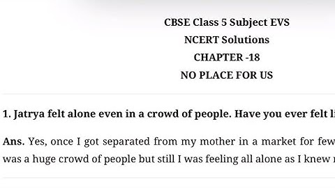 Class 5, EVS chapter 18 No Place For Us question answer solution with explanation