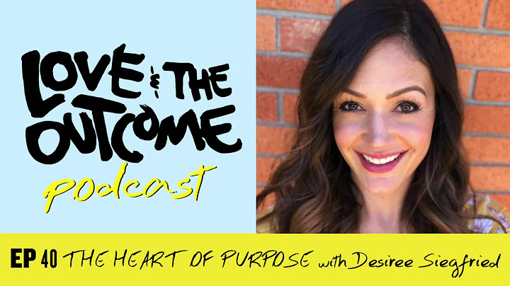 L&TO Podcast Ep 40 | The Heart Of Purpose with Des...