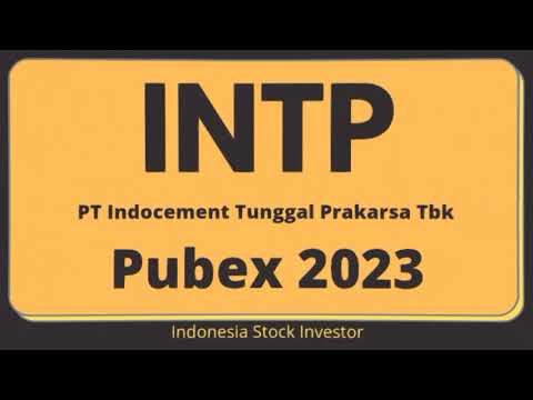 PUBEX Saham INTP PT INDOCEMENT TUNGGAL PRAKARSA TBK Public Expose 2023